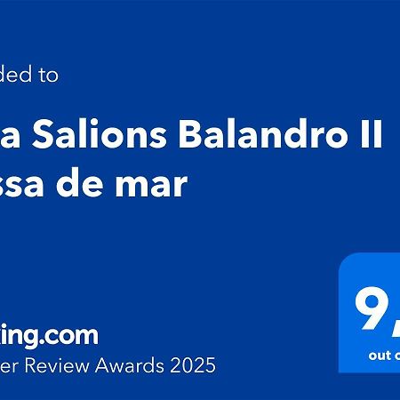 Cala Salions Balandro II Tossa De Mar Apartment กาเนด เด มาร์ ภายนอก รูปภาพ